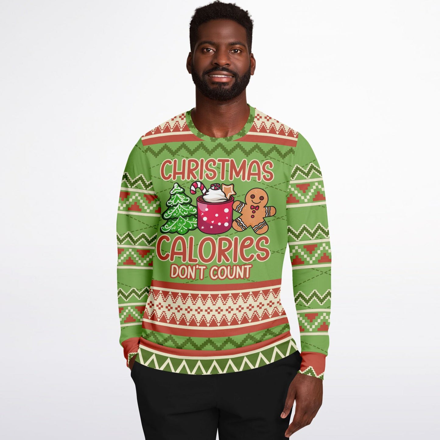 Christmas Calories Don’t Count - Ugly Christmas Sweatshirt