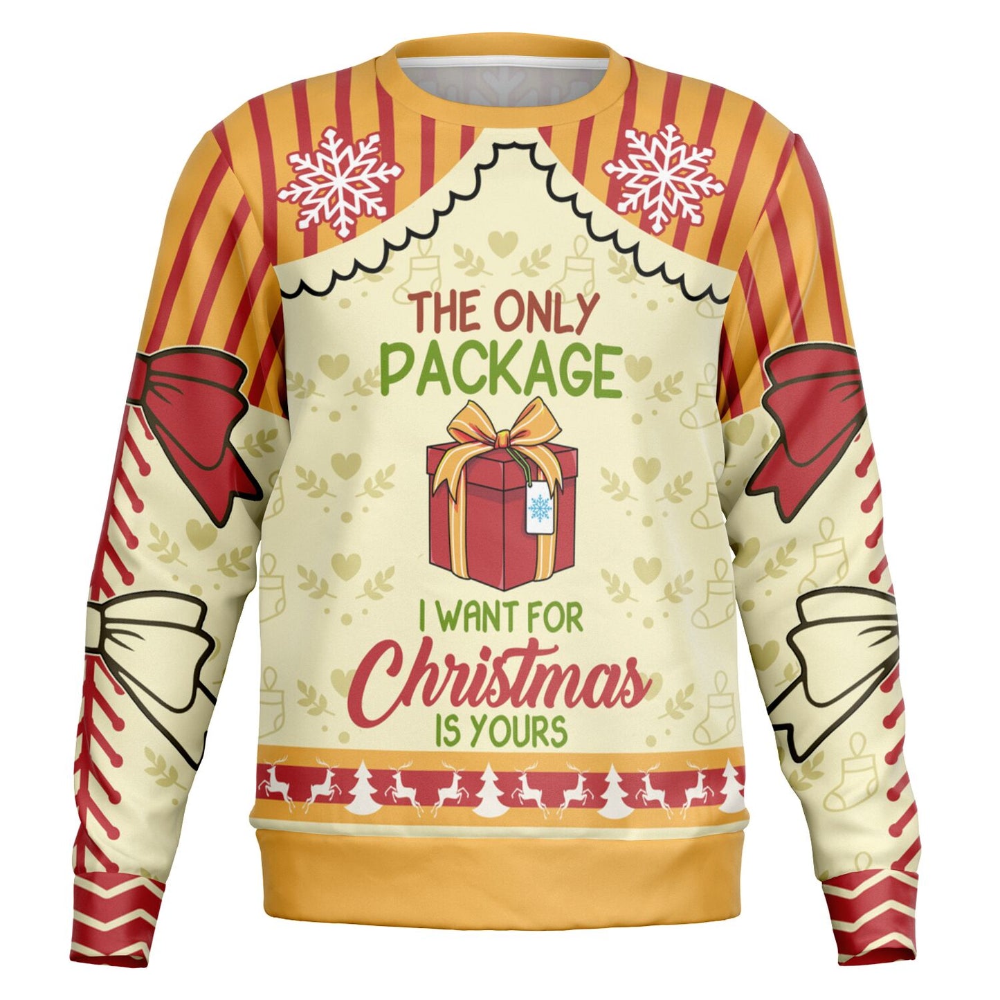 Only Package I Want for Christmas Sweatshirt