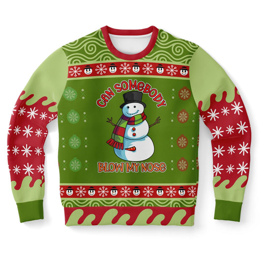 Can Somebody Blow My Nose Snowman Sweatshirt