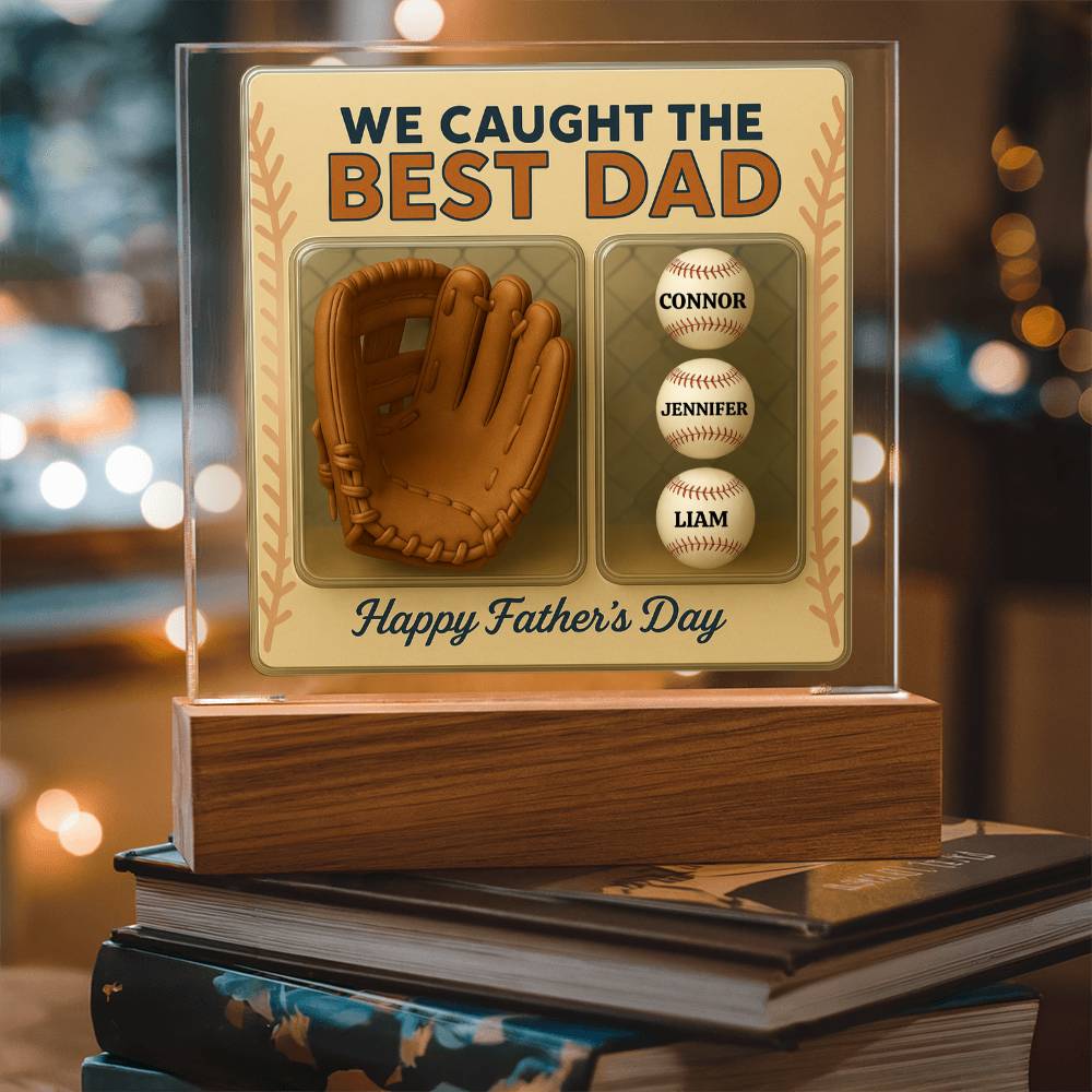 We Caught the Best Dad – Personalized Acrylic Plaque