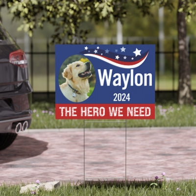 CUSTOMIZED | Funny Political Pet Yard Sign