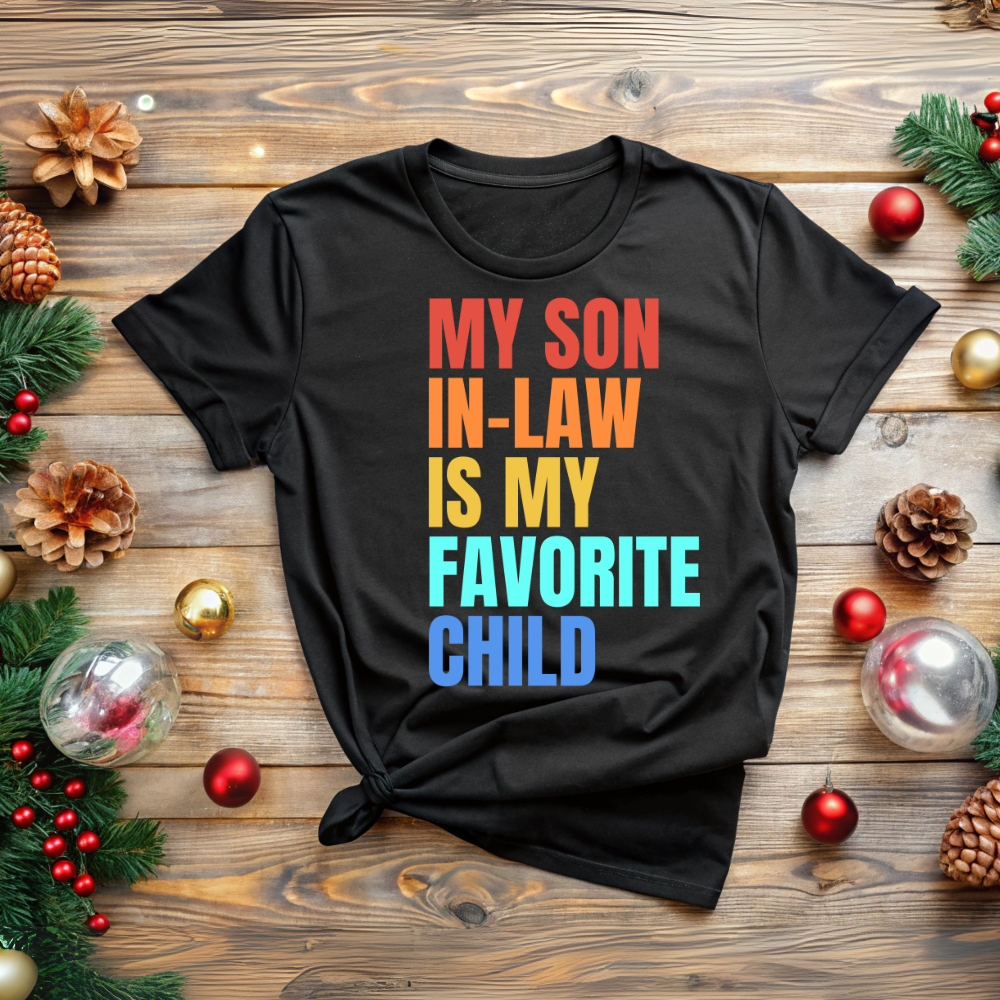 My Son-In-Law Is My Favorite Child | Best Gift For Mother-In-Law Classic T-Shirt