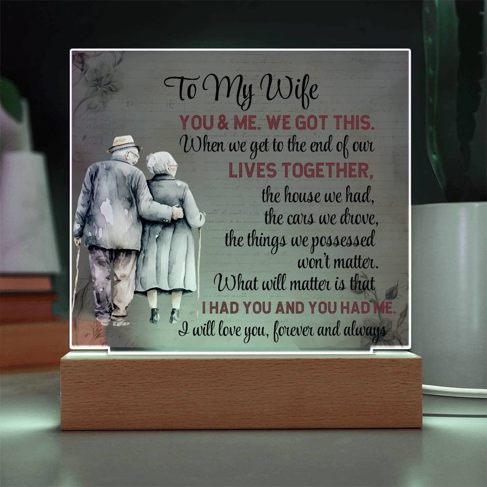 To My Wife, We Got This (A)| Acrylic Plaque