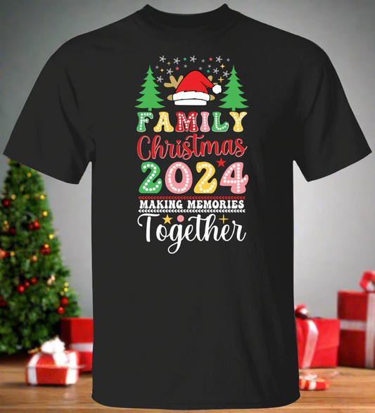 Family Christmas 2024 T-Shirt or Sweatshirt