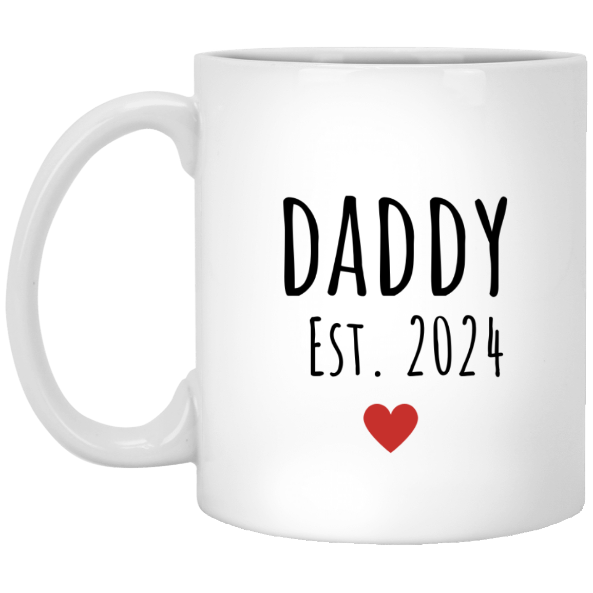 Daddy Est. Year | White Mug