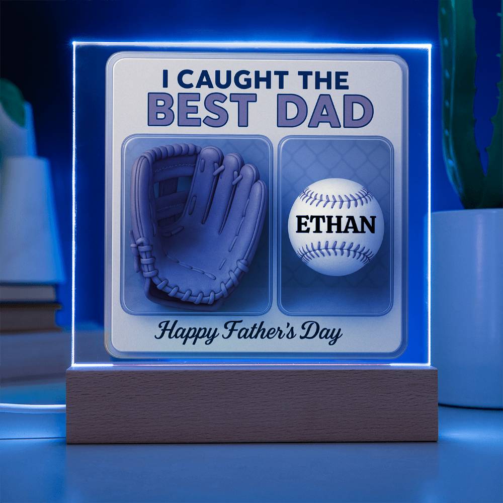 We Caught the Best Dad – Personalized Acrylic Plaque