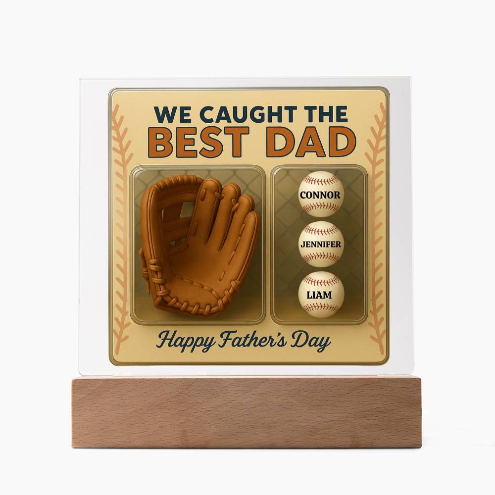 We Caught the Best Dad – Personalized Acrylic Plaque