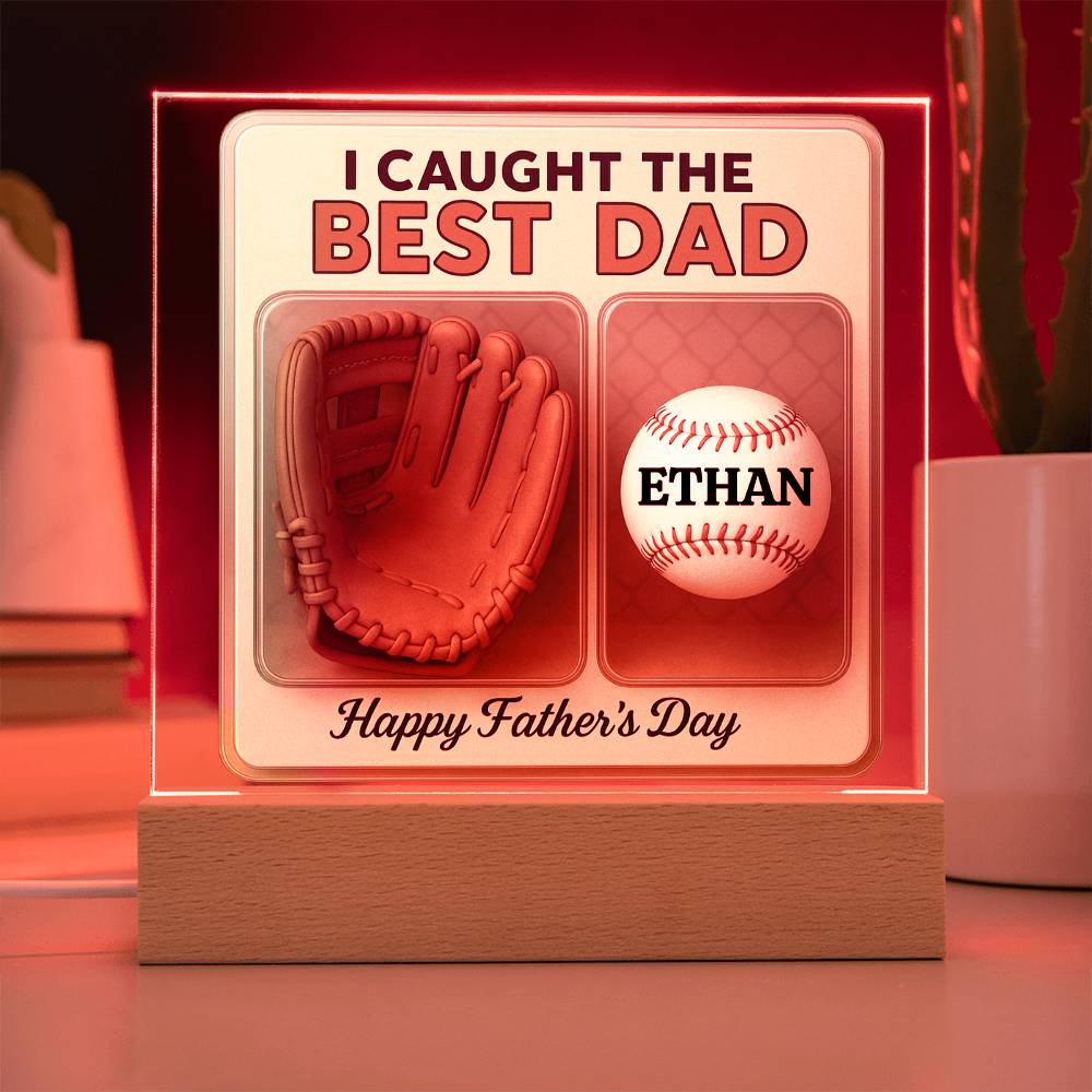 We Caught the Best Dad – Personalized Acrylic Plaque