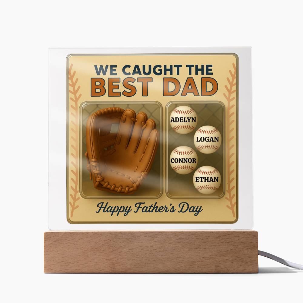 We Caught the Best Dad – Personalized Acrylic Plaque