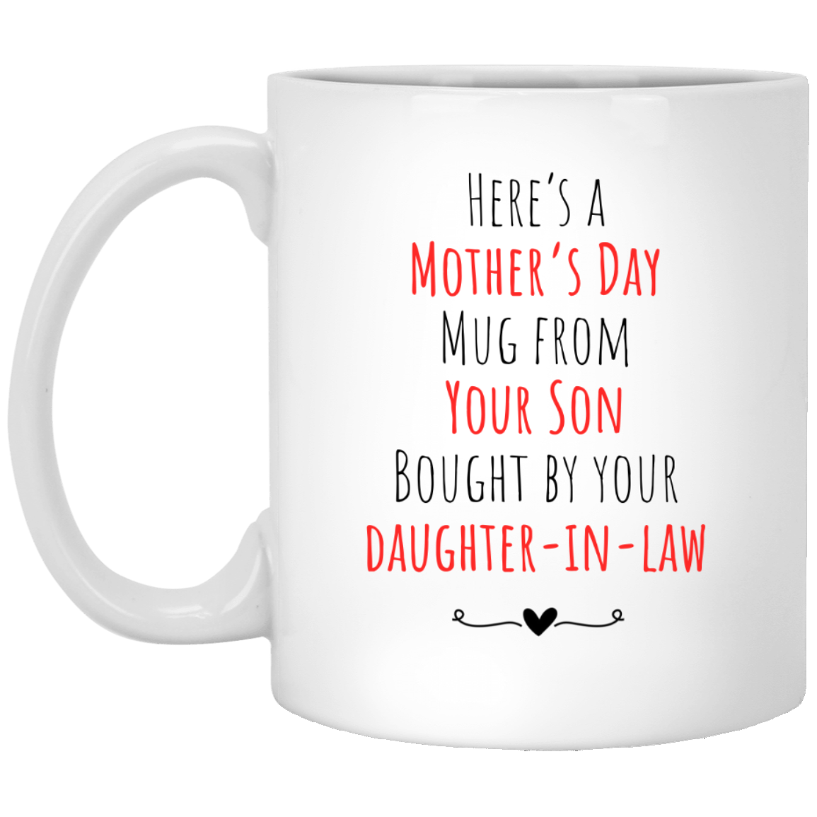 To Mom From Son (bought by Daugher-in-Law) | Mug