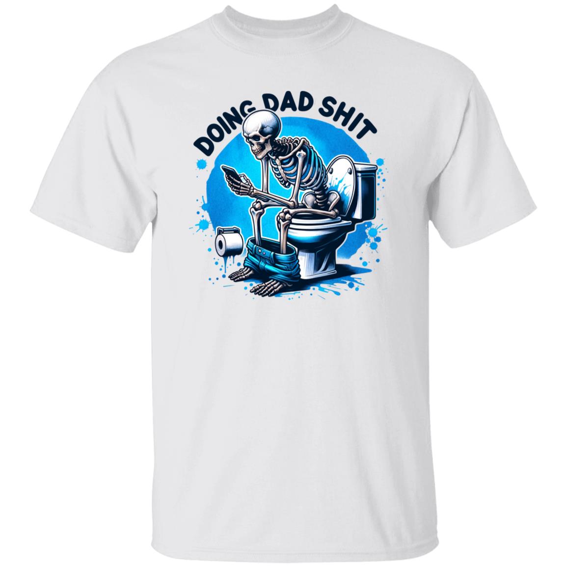 Doing Dad Shit | T-Shirt
