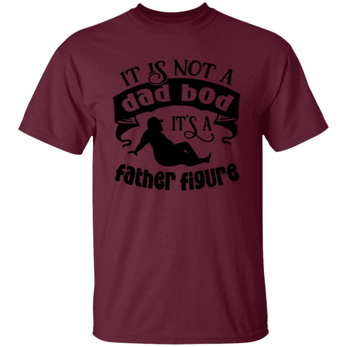 Dad Bod, Father Figure T-Shirt