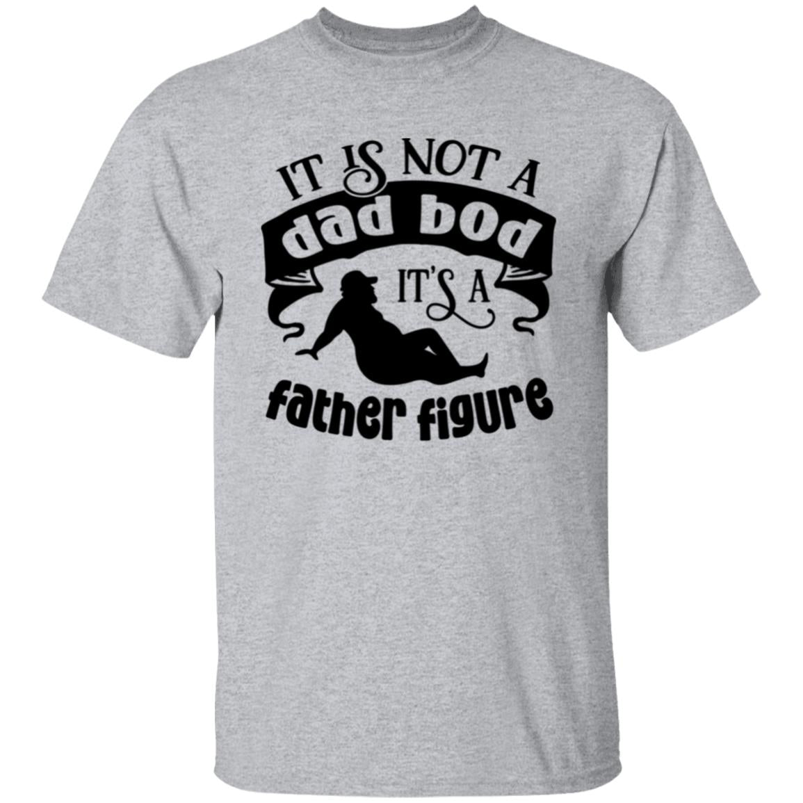 Dad Bod, Father Figure T-Shirt