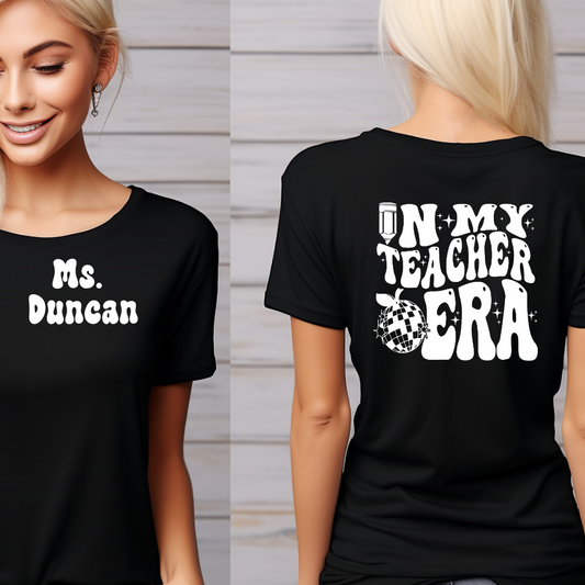 Personalized In My Teacher Era | T-Shirt (Solid)