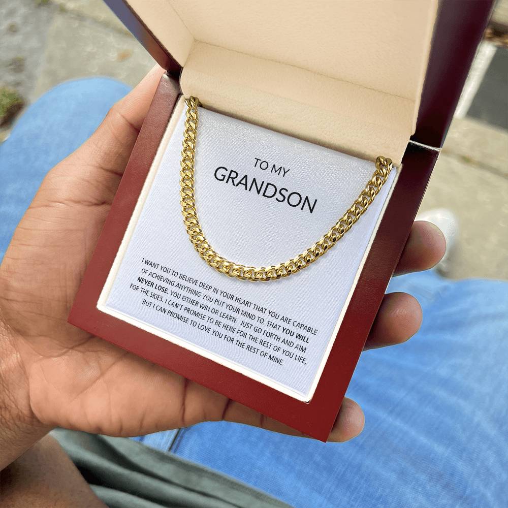 To My Grandson | You Will Never Lose--Cuban Chain Necklace