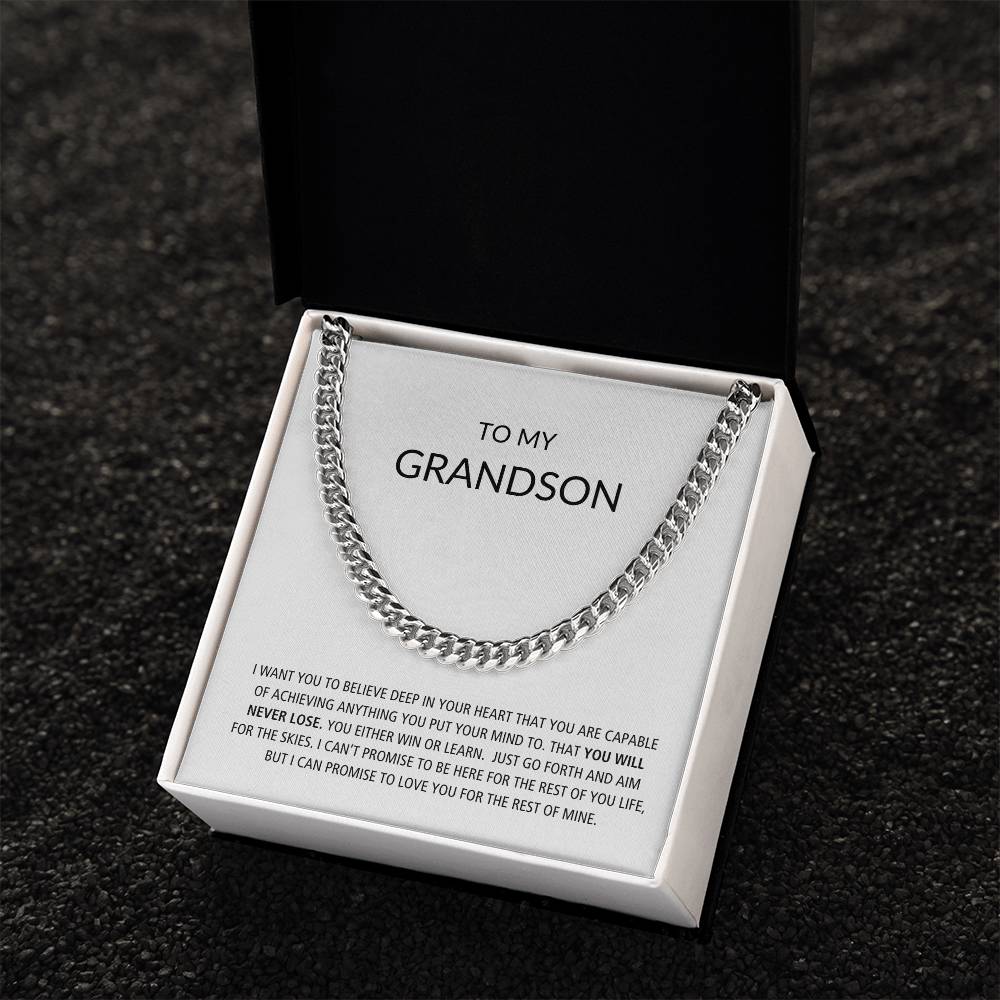 To My Grandson | You Will Never Lose--Cuban Chain Necklace