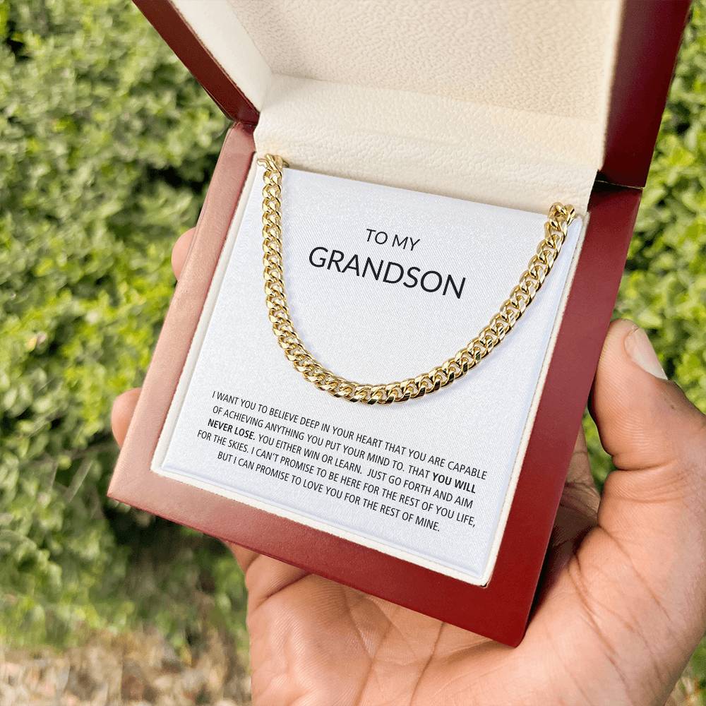 To My Grandson | You Will Never Lose--Cuban Chain Necklace