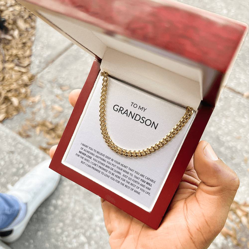 To My Grandson | You Will Never Lose--Cuban Chain Necklace