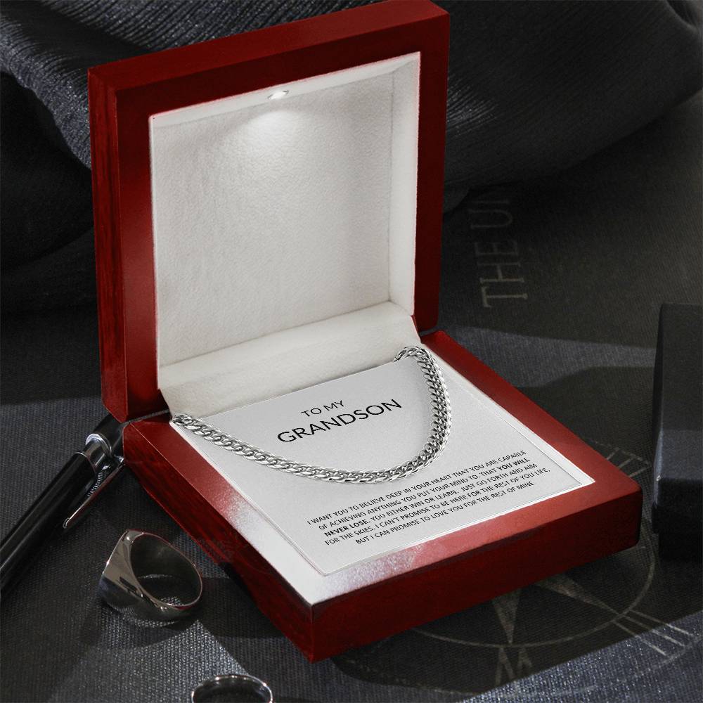 To My Grandson | You Will Never Lose--Cuban Chain Necklace
