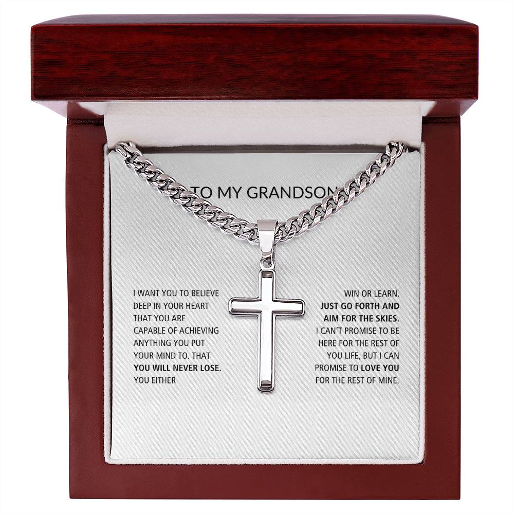 To My Grandson | You Will Never Lose Cross