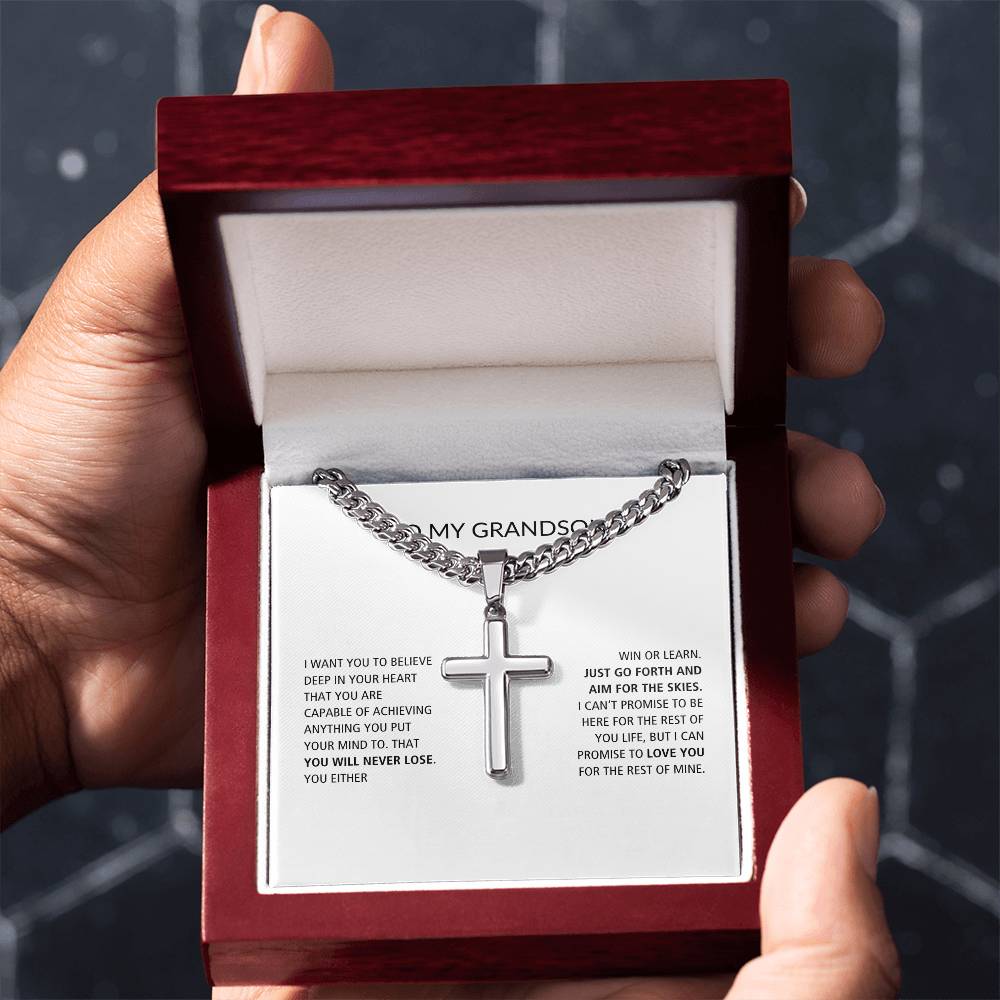 To My Grandson | You Will Never Lose Cross
