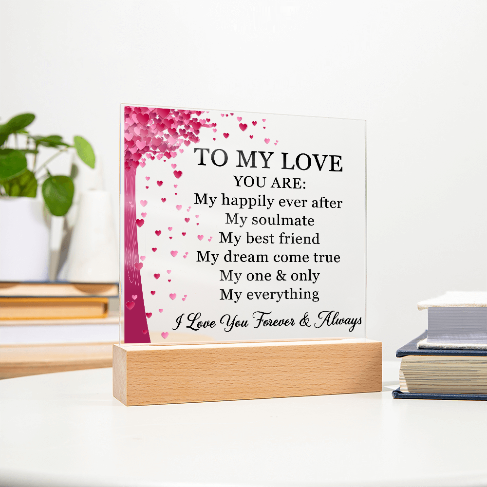 To My Love Acrylic Plaque