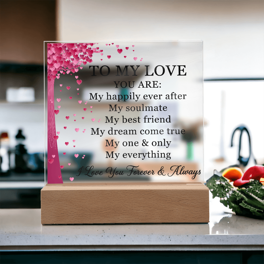 To My Love Acrylic Plaque