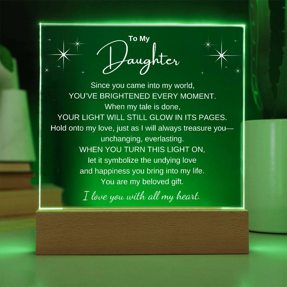 To My Daughter-Brightened Every Moment | LED Acrylic Display