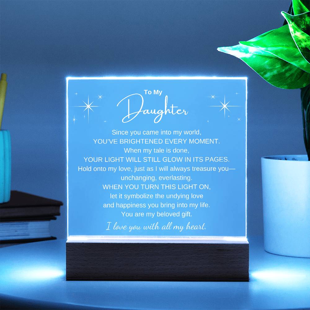 To My Daughter-Brightened Every Moment | LED Acrylic Display