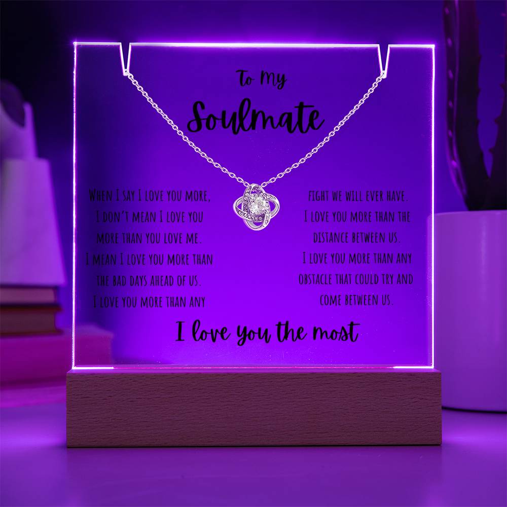 For My Soulmate - Keepsake Acrylic & Love Knot Necklace Bundle