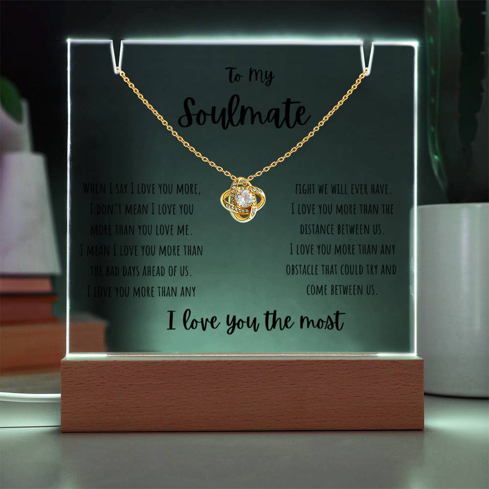 For My Soulmate - Keepsake Acrylic & Love Knot Necklace Bundle