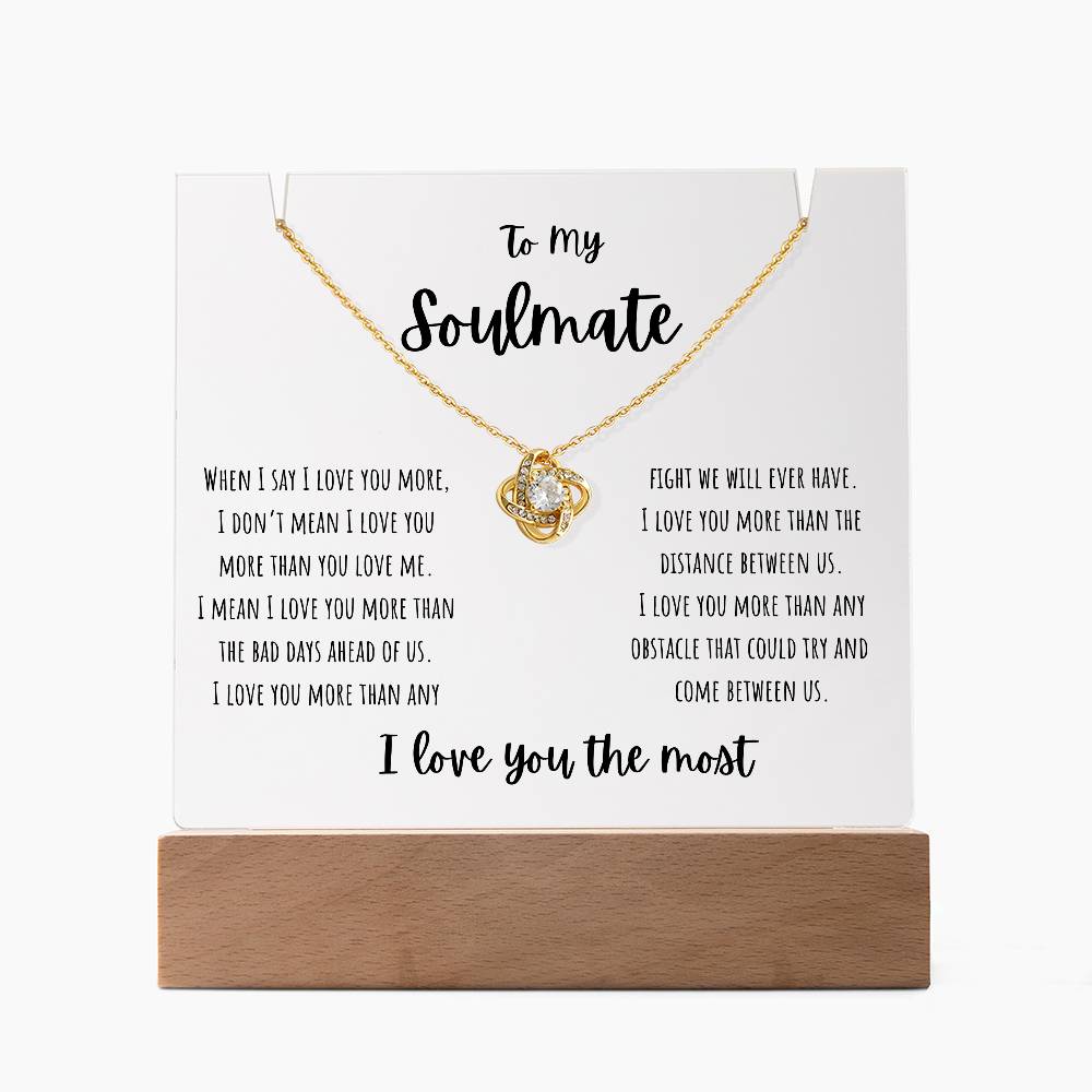 For My Soulmate - Keepsake Acrylic & Love Knot Necklace Bundle