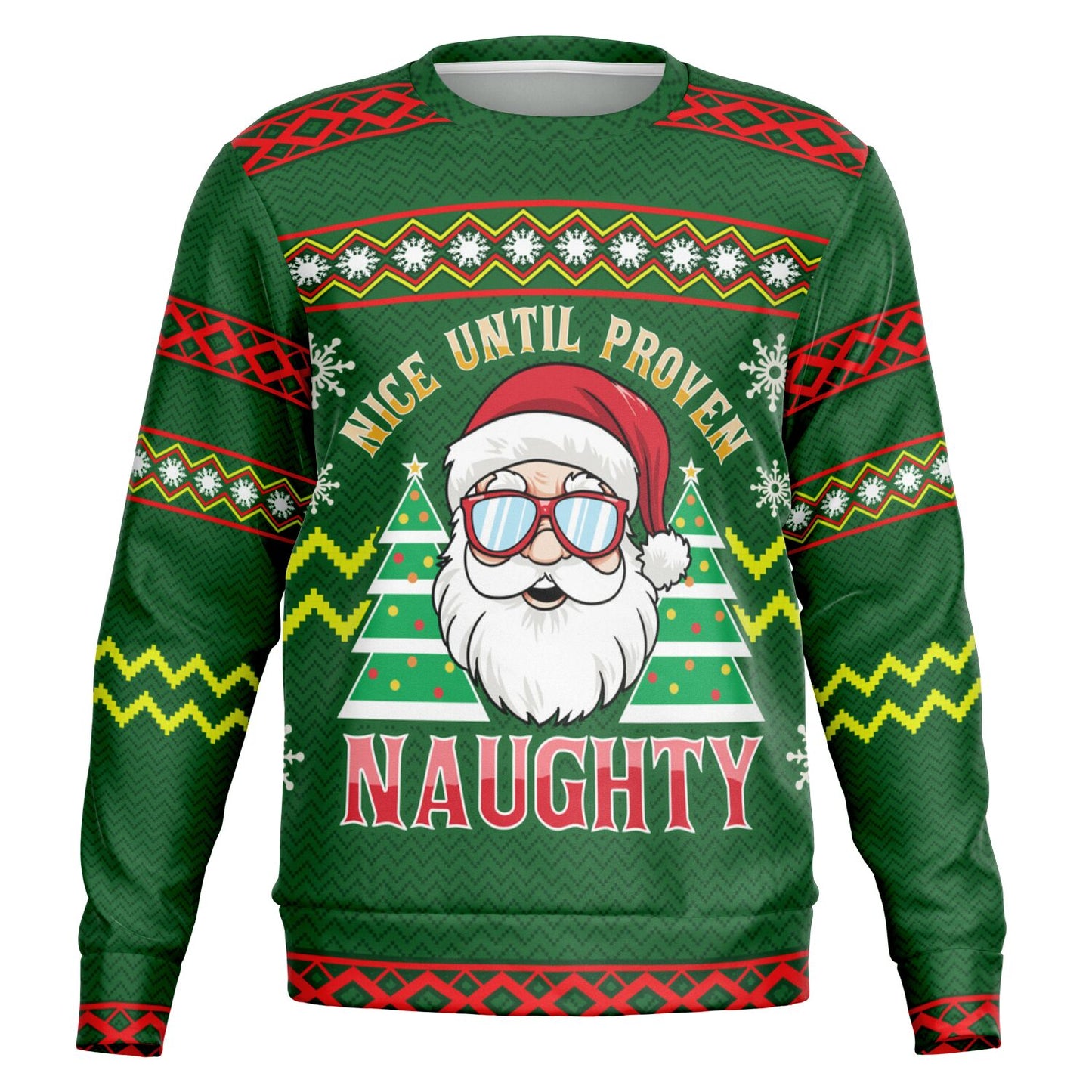 “Nice Until Proven Naughty” Santa Christmas Sweatshirt