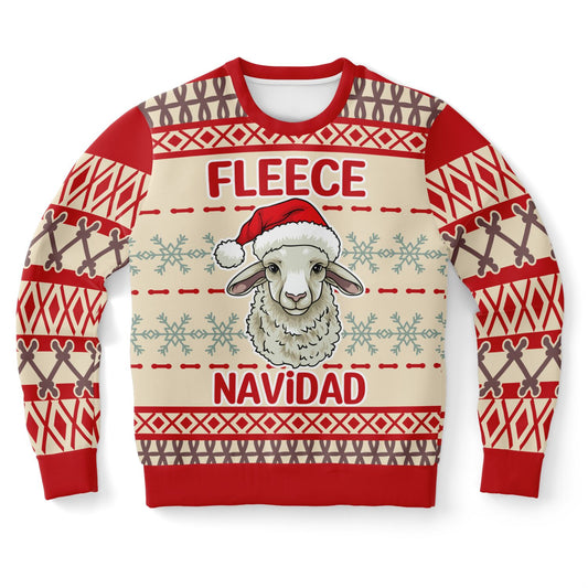 Fleece Navidad - Festive and Fun Holiday Sweatshirt