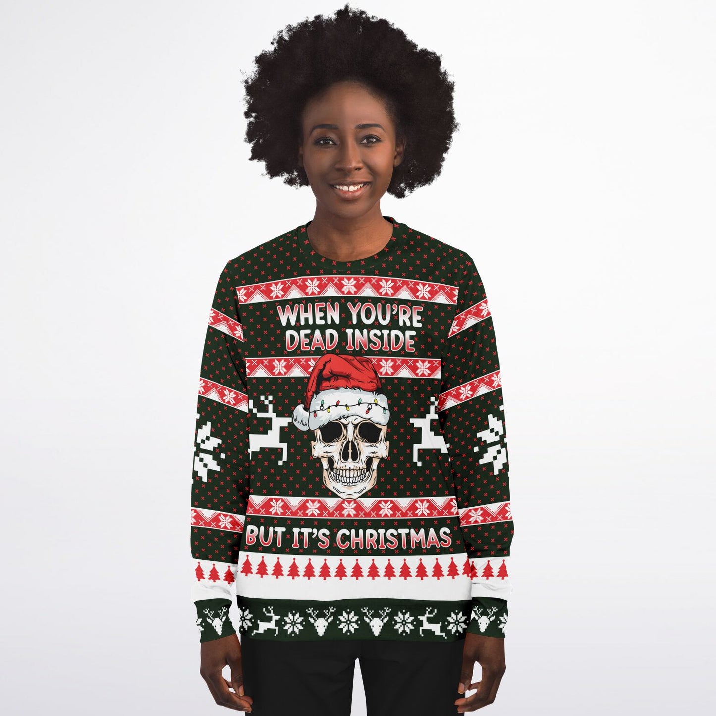 " When you're dead inside" Ugly Sweater