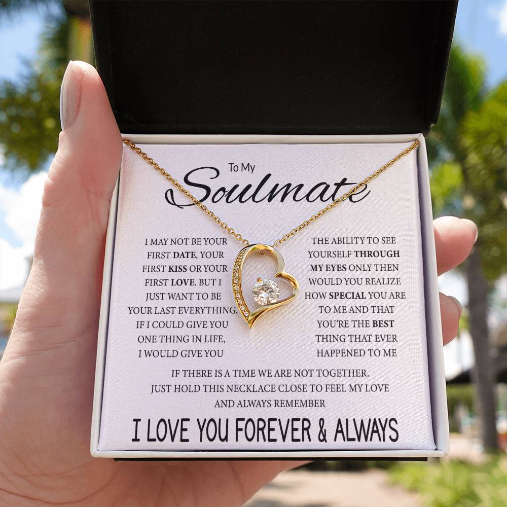 To My Soulmate | Your Last Everything