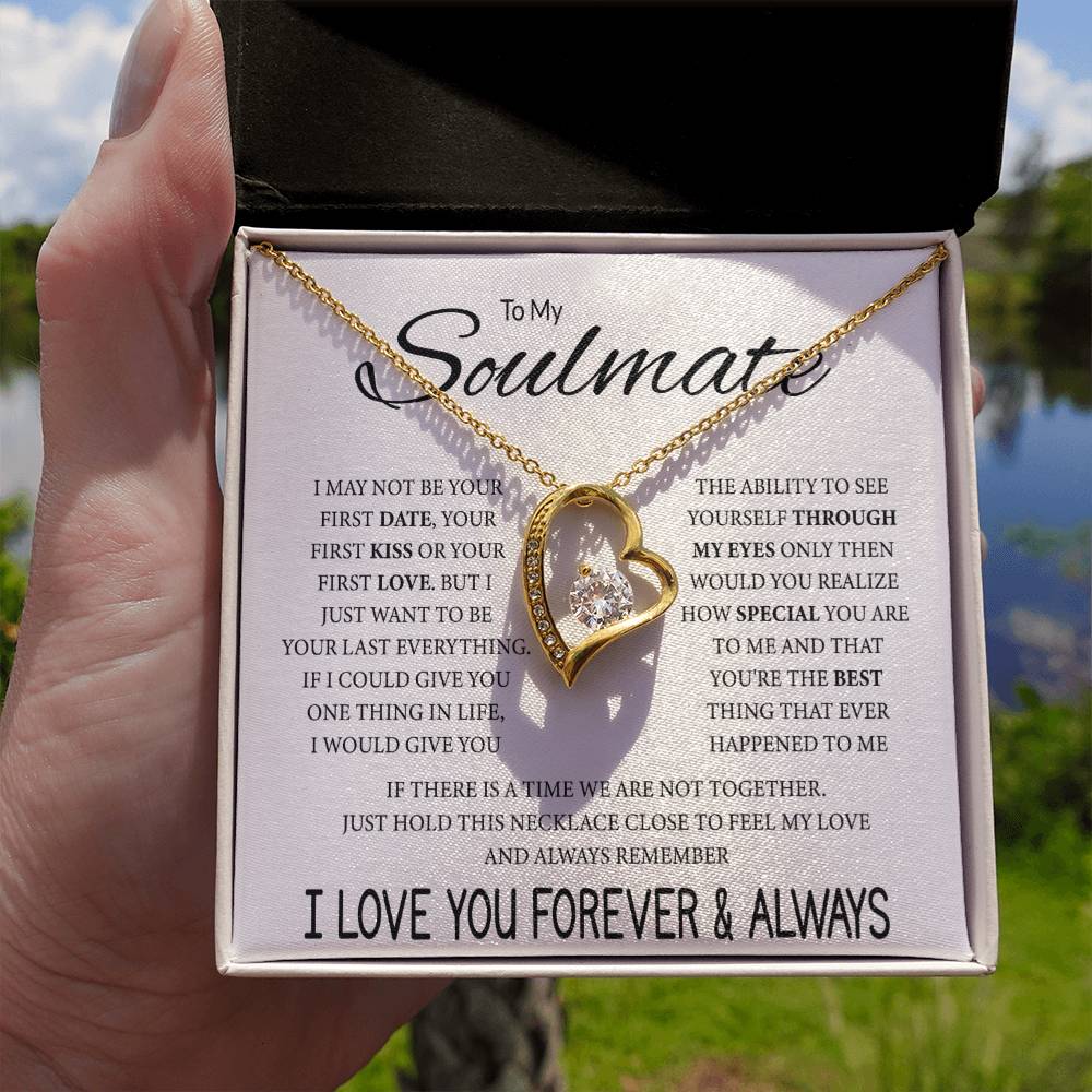 To My Soulmate | Your Last Everything