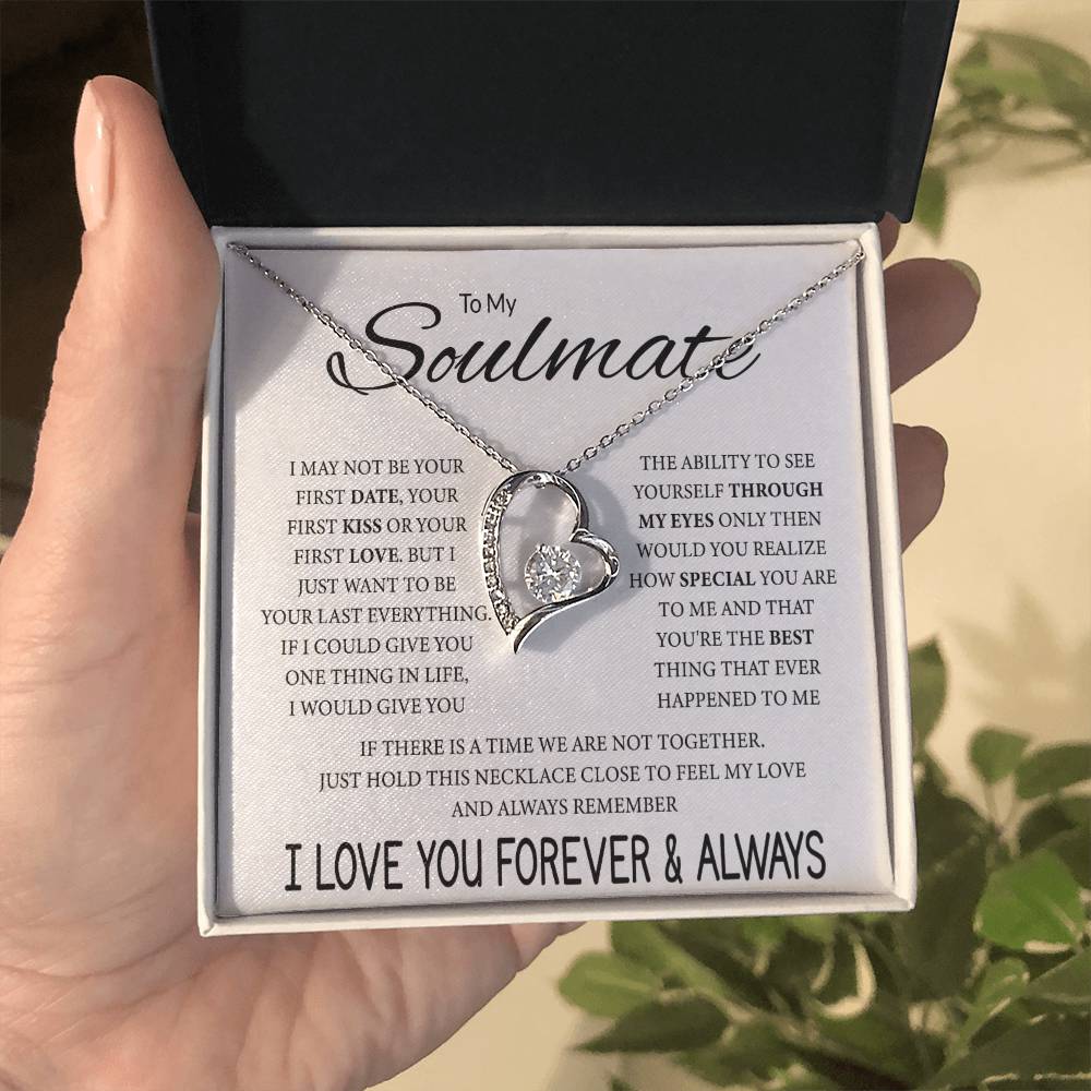 To My Soulmate | Your Last Everything