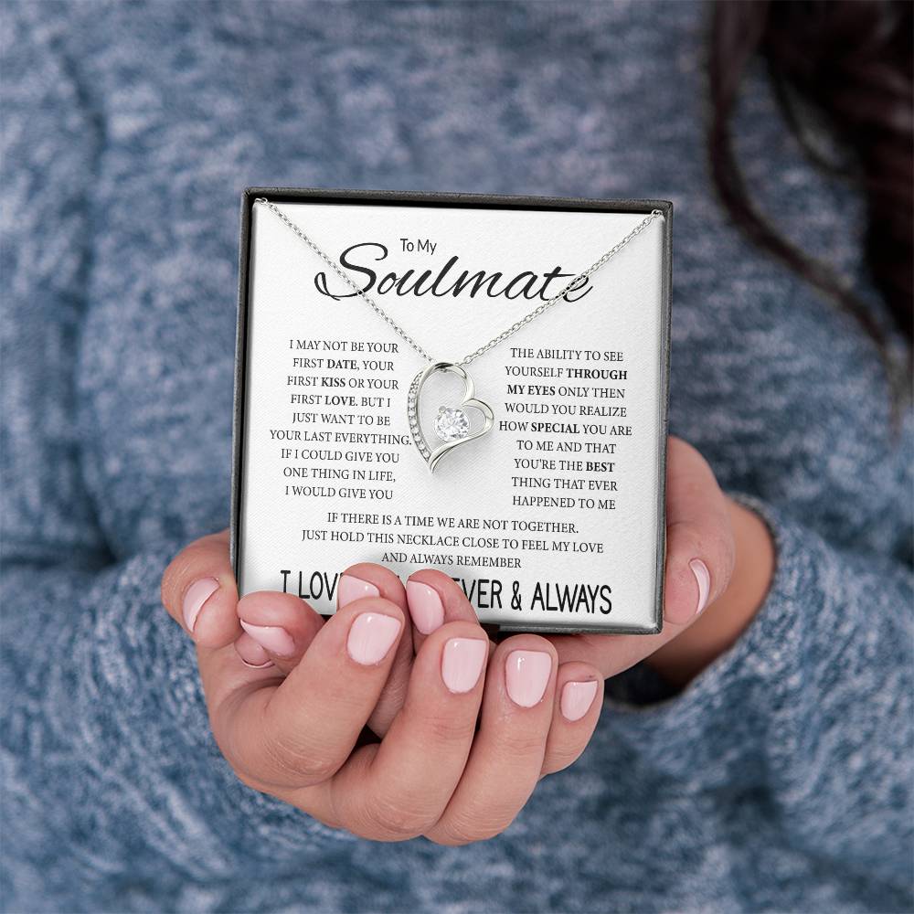 To My Soulmate | Your Last Everything