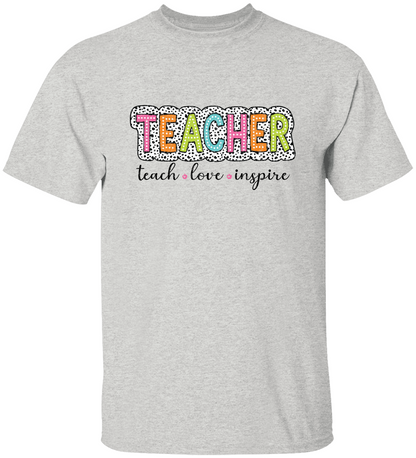 Teacher T-Shirt | Teach, Love, Inspire