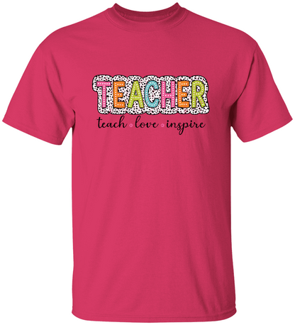 Teacher T-Shirt | Teach, Love, Inspire
