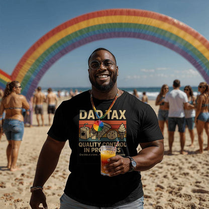 Dad Tax T-Shirt – Quality Control in Progress