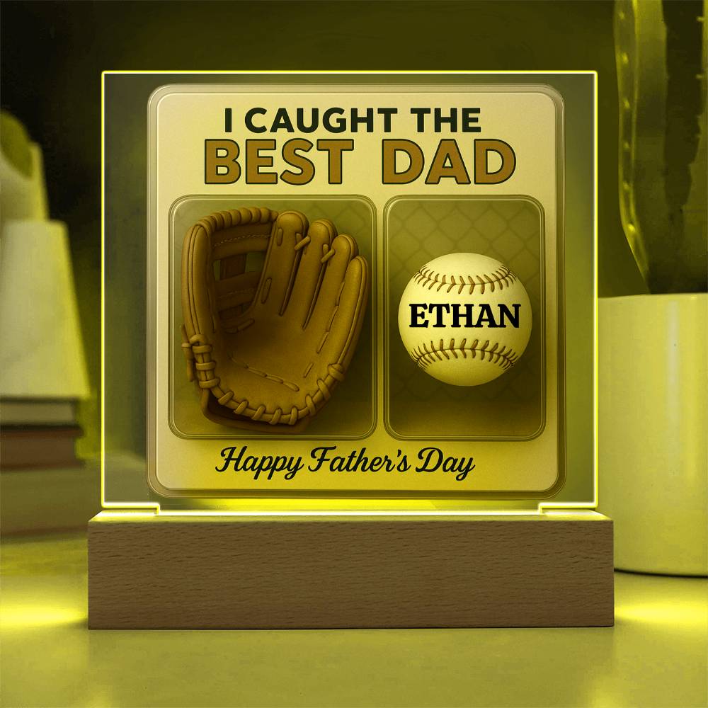 We Caught the Best Dad – Personalized Acrylic Plaque