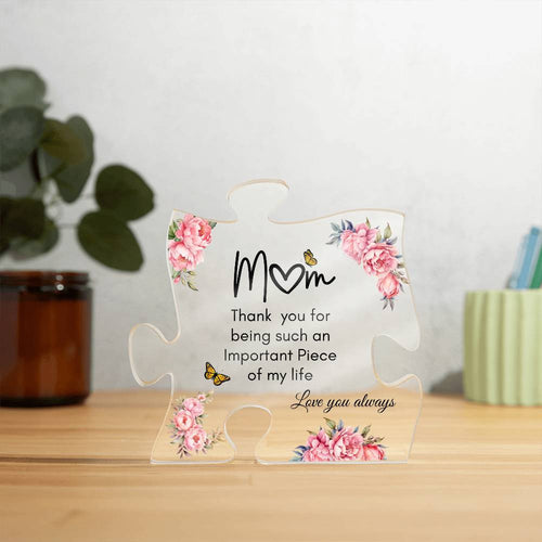 Mom | Important Piece| Acrylic Puzzle Piece