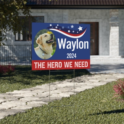 CUSTOMIZED | Funny Political Pet Yard Sign