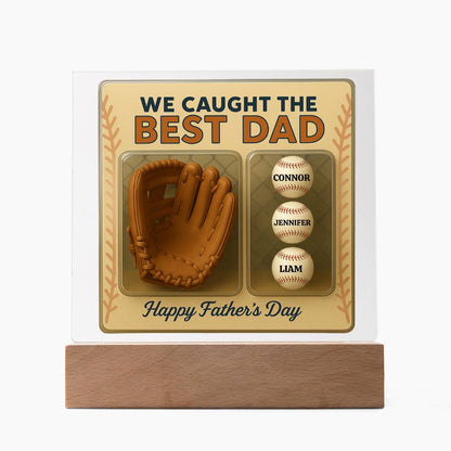 We Caught the Best Dad – Personalized Acrylic Plaque