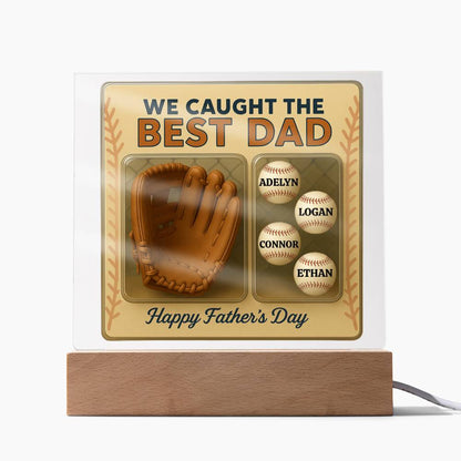 We Caught the Best Dad – Personalized Acrylic Plaque