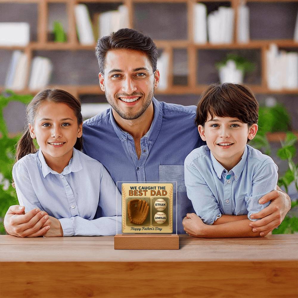 We Caught the Best Dad – Personalized Acrylic Plaque