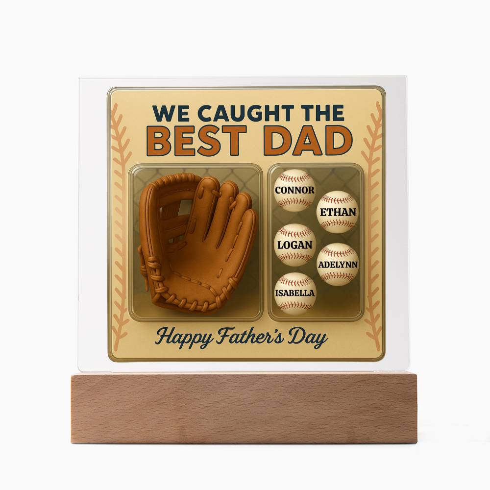 We Caught the Best Dad – Personalized Acrylic Plaque