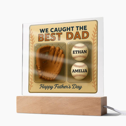 We Caught the Best Dad – Personalized Acrylic Plaque